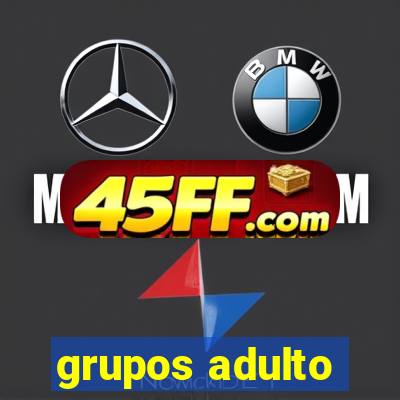 grupos adulto